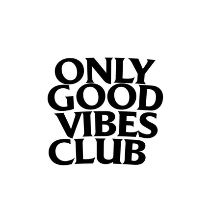 Siirtokalvotarra "Only Good Vibes Club"
